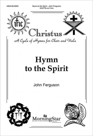 John Ferguson Hymn to the Spirit SATB divisi, Viola, Clarinet