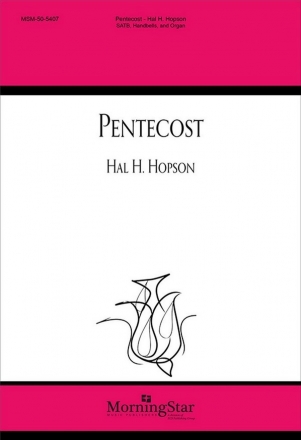 Hal H. Hopson Pentecost SATB, Organ, Handbells