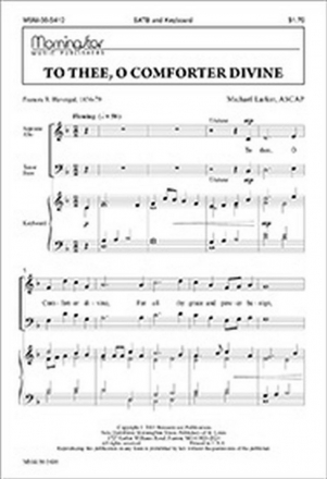 Michael Larkin To Thee, O Comforter Divine SATB and Keyboard