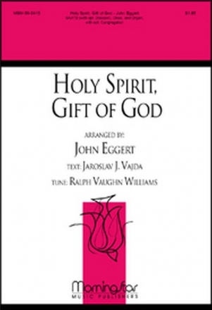 Ralph Vaughan Williams Holy Spirit, Gift of God SATB, opt Descant, opt Congr, Organ, opt Oboe or C or B-flat Instr. (C