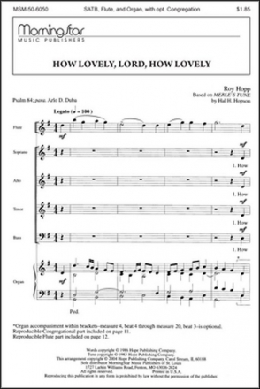 Roy Hopp How Lovely, Lord, How Lovely SATB, opt. Congregation, Organ, Flute