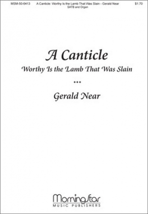 Gerald Near A Canticle from Two Psalms and a Canticle SATB and Organ