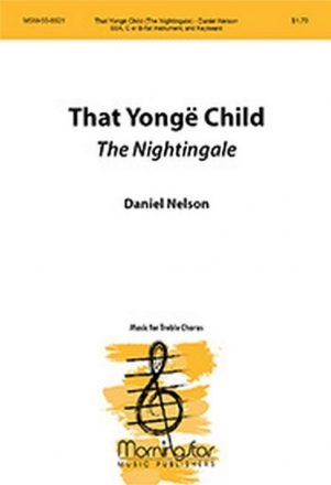 Daniel Nelson That Yongë Child SSA, C Instrument or B-flat Instrument