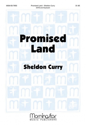 Sheldon Curry Promised Land SATB and Keyboard