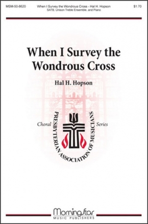 Giuseppe Verdi When I Survey the Wondrous Cross SATB, Unison Women's Voices or Unison Voices and Piano