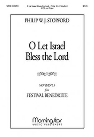 Philip W. J. Stopford O Let Israel Bless the Lord SATB and Organ