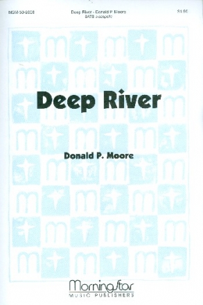 Deep River for mixed chorus a cappella score