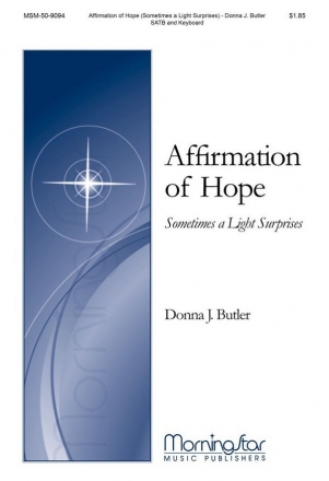 Donna J. Butler Affirmation of Hope SATB and Keyboard