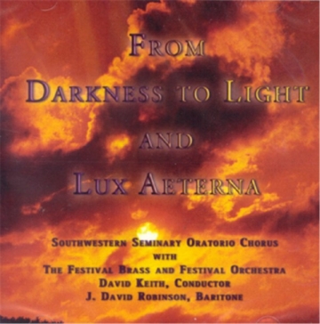 Jonathan Willcocks From Darkness to Light and Lux Aeterna (CD)