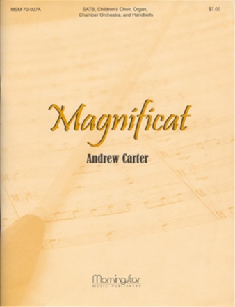 Andrew Carter Magnificat SATB, Children's Choir, Organ, Chamber Ensemble, Handbells (Partitur)