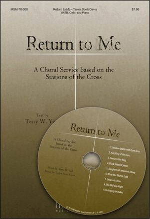 Taylor Davis Return to Me SATB, Piano, Cello (Partitur + CD)