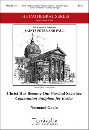 Normand Gouin Christ Has Become Our Paschal Sacrifice SATB, Congregation, Cantor