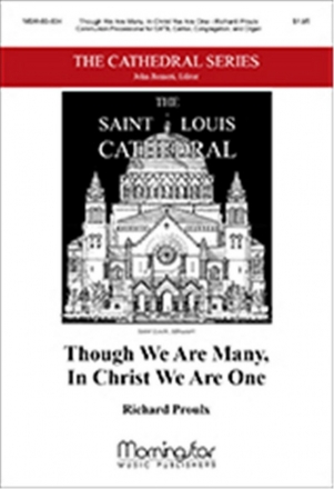 Richard Proulx Though We Are Many, In Christ We Are One SATB, Cantor, Congregation, Organ, Chamber Ensemble (CHORAL SCORE)