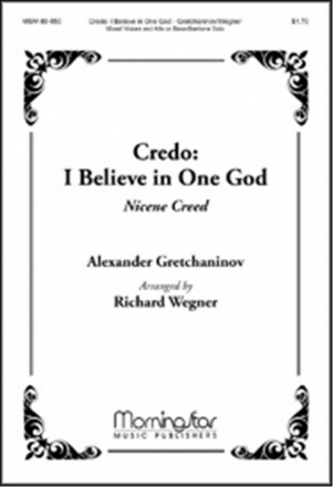 Richard Wegner I Believe in One God SATB, Alto Solo or Bass-Baritone Solo