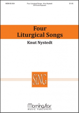 Four Liturgical Songs for mixed chorus and keyboard chorus score