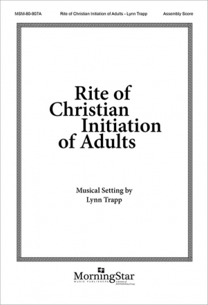 Lynn Trapp Rite of Christian Initiation of Adults SATB (Partitur)