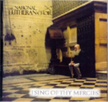 I Sing of Thy Mercies (CD)