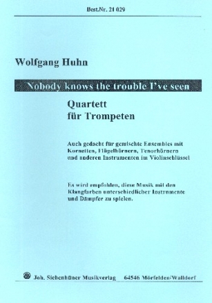 Nobody knows the Trouble I've seen fr 4 Trompeten (Blechblser/andere Instrumente im Violinschlssel) Partitur und Stimmn