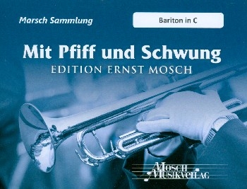 Mit Pfiff und Schwung fr Blasorchester Bariton in C