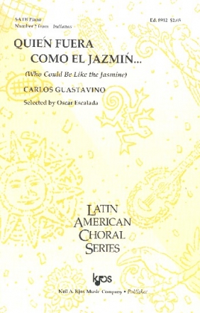 Quin fuera como el jazmn for mixed chorus and piano score (sp)