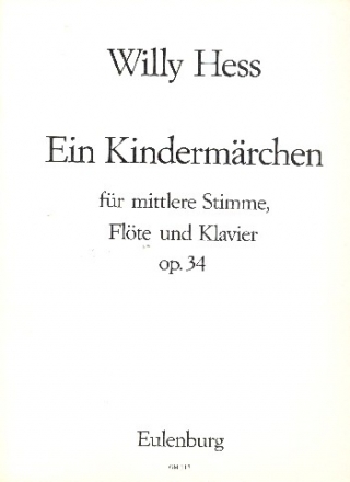 Ein Kindermrchen op.34 fr Gesang (mittel), Flte und Klavier Partitur und Fltenstimme