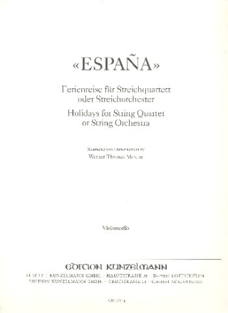 Espana - Ferienreise fr Streichquartett (Streichorchester) Violoncello