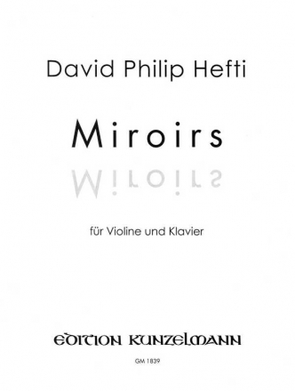 Miroirs fr Violine und Klavier