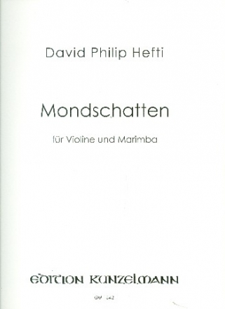 Mondschatten fr Violine und Marimba