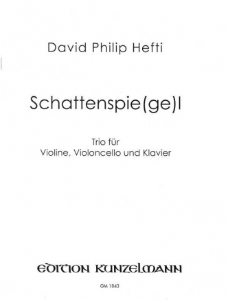 Schattenspie(ge)l fr Violine, Violoncello und Klavier Stimmen