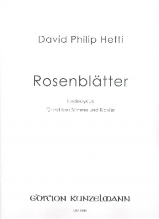 Rosenbltter fr Gesang (mittel) und Klavier 2 Partituren