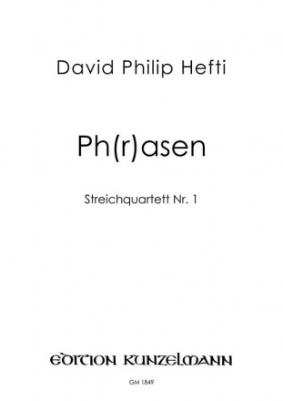 Ph(r)asen fr Streichquartett Partitur und Stimmen