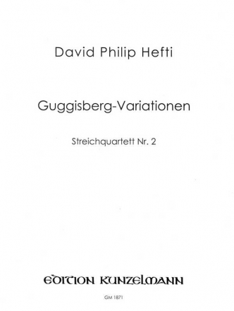 Guggisberg-Variationen fr Streichquartett Partitur und Stimmen