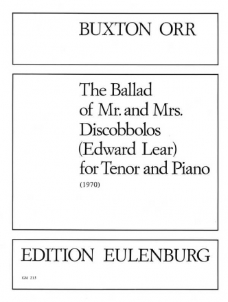 The Ballad of Mr. and Mrs. Discobbolos fr Tenor und Klavier