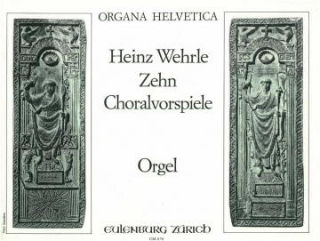 Wehrle, Heinz - 10 Choralvorspiele Orgel - Orgelpartitur