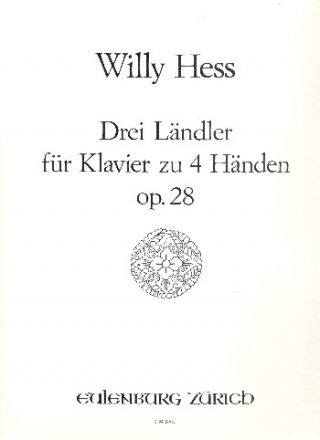 3 Lndler op.28 fr Klavier zu 4 Hnden Spielpartitur