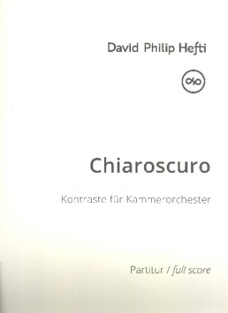 Chiaroscuro fr Kammerorchester Partitur Din A3