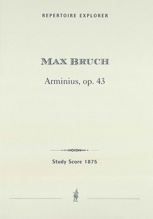 Arminius op.43 fr Soli, gem Chor, Orgel und Orchester Studienpartitur (dt/en)