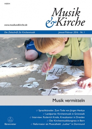 Musik & Kirche, Heft 1/2016 -Thema: Musik vermitteln-  Zeitschrift