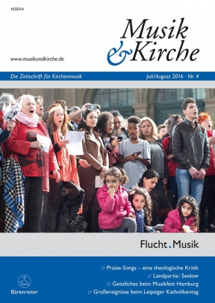 Musik & Kirche, Heft 4/2016 -Thema: Flucht . Musik-  Zeitschrift