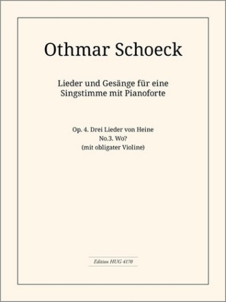 Othmar Schoeck Drei Leider von Heinrich Heine op. 4 Nr. 3 Gesang und Klavier