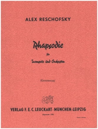 Reschofsky Rhapsodie fr Trompete und Orchester Klavierauszug mit Solostimme