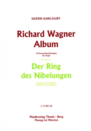 Richard Wagner Album Band 5 (Nr.10-11) - Der Ring des Nibelungen fr Orgel