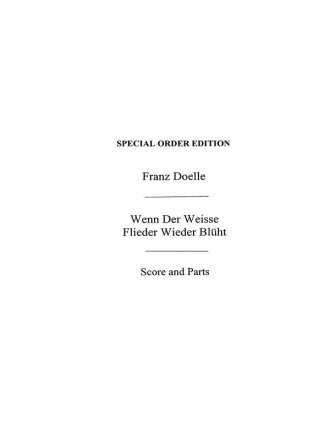 Wenn Der Weisse Flieder Wieder Bluht fr Orchester Partitur und Stimmen