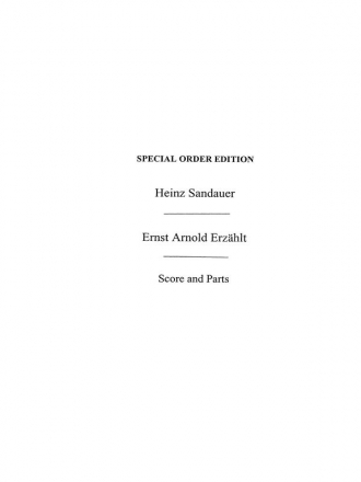 Sandauer, H Ernst Arnold Erzahlt Orch Pf Sc/Pts Orchestra Score and Parts