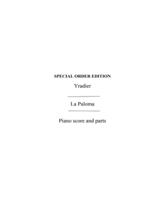 Yradier La Paloma (Charrosin) Orch Pf Sc/Pts Orchestra Score and Parts