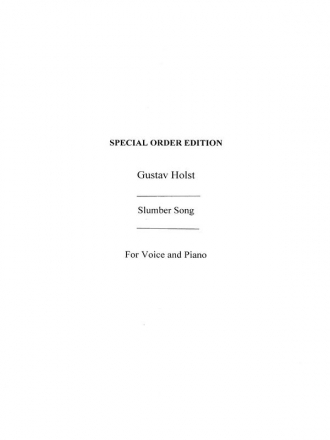 Holst, G Slumber Song Op.4/2 D Vce/Pf Voice, Piano Accompaniment Vocal Work