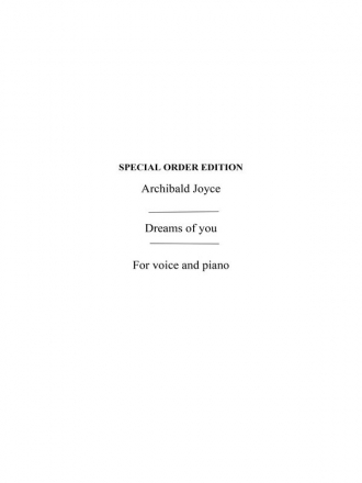 Joyce, A Dreams Of You E Flat Vce/Pf Voice, Piano Accompaniment Vocal Work