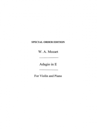 Mozart, Wa Adagio In E Kv261 Vln/Pf Violin Special Order Edition / Verlagskopie