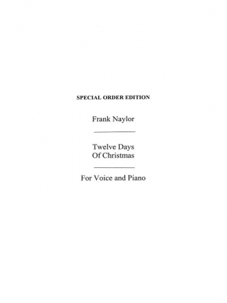 Twelve Days Of Christmas (Naylor) Vce/Pf Voice, Piano Accompaniment Vocal Work