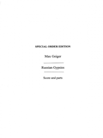 Geiger,Max & Kessler,Henry Russian Gypsies Score And Parts Orchestra Score and Parts